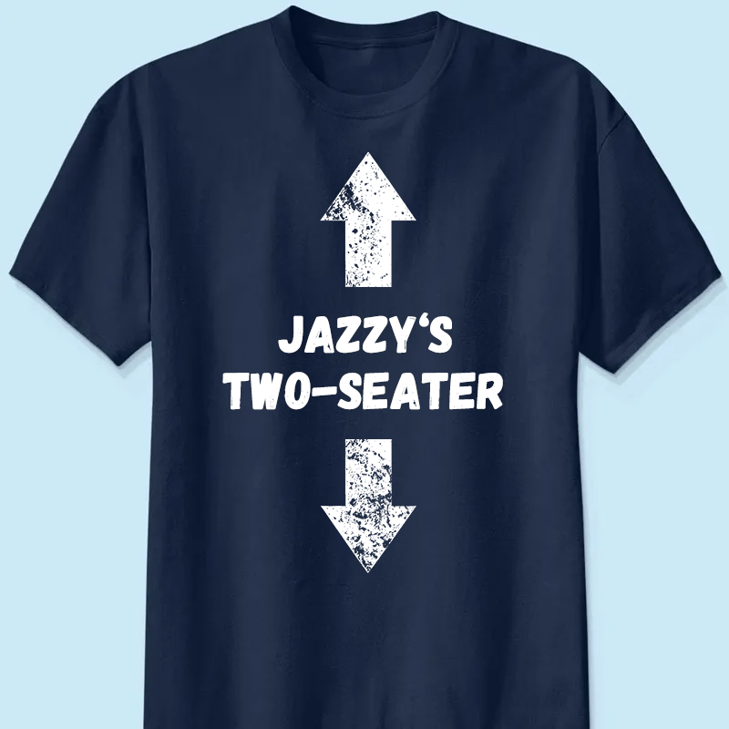 Two Seater - Personalized Custom Shirt