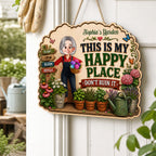 This Is My Happy Place Don't Ruin It Gardening Girl - Personalized Garden Wooden Sign - Home Garden Greenhouse Outdoor Decor