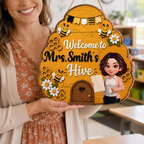 Welcome To Teacher Bee Hive - Personalized Door Hanger - Back To School Gift