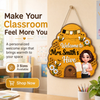 Welcome To Teacher Bee Hive - Personalized Door Hanger - Back To School Gift