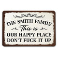Welcome To Our Happy Place - Personalized Custom Metal Sign