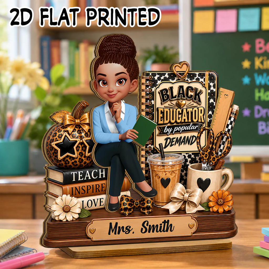 Black Educator by Popular Demand - Personalized 2-Layered Wooden Plaque - Back to School Gift for Teacher