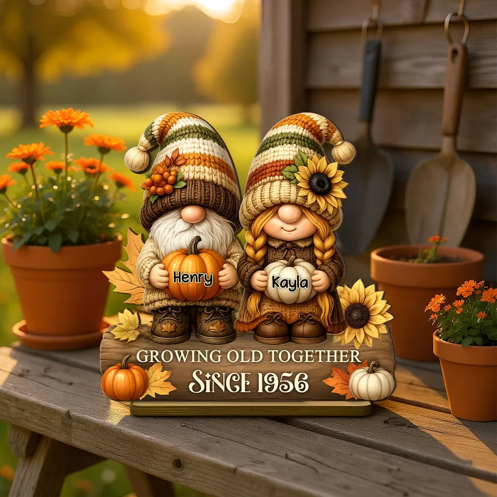 Gnome Couple Growing Old Together Personalized Standing Wooden Plaque, Fall Decor for Couple