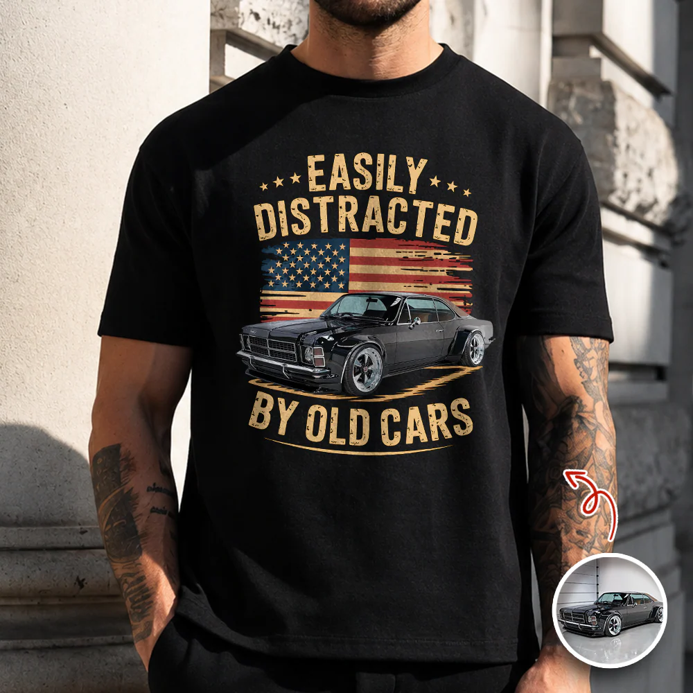 Custom Photo Easily Distracted by Old Cars Classic Car Guy Funny Vintage Shirt