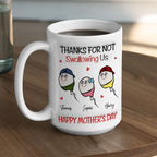 Thanks For Not Swallowing - Personalized Custom 3D Inflated Effect Mug