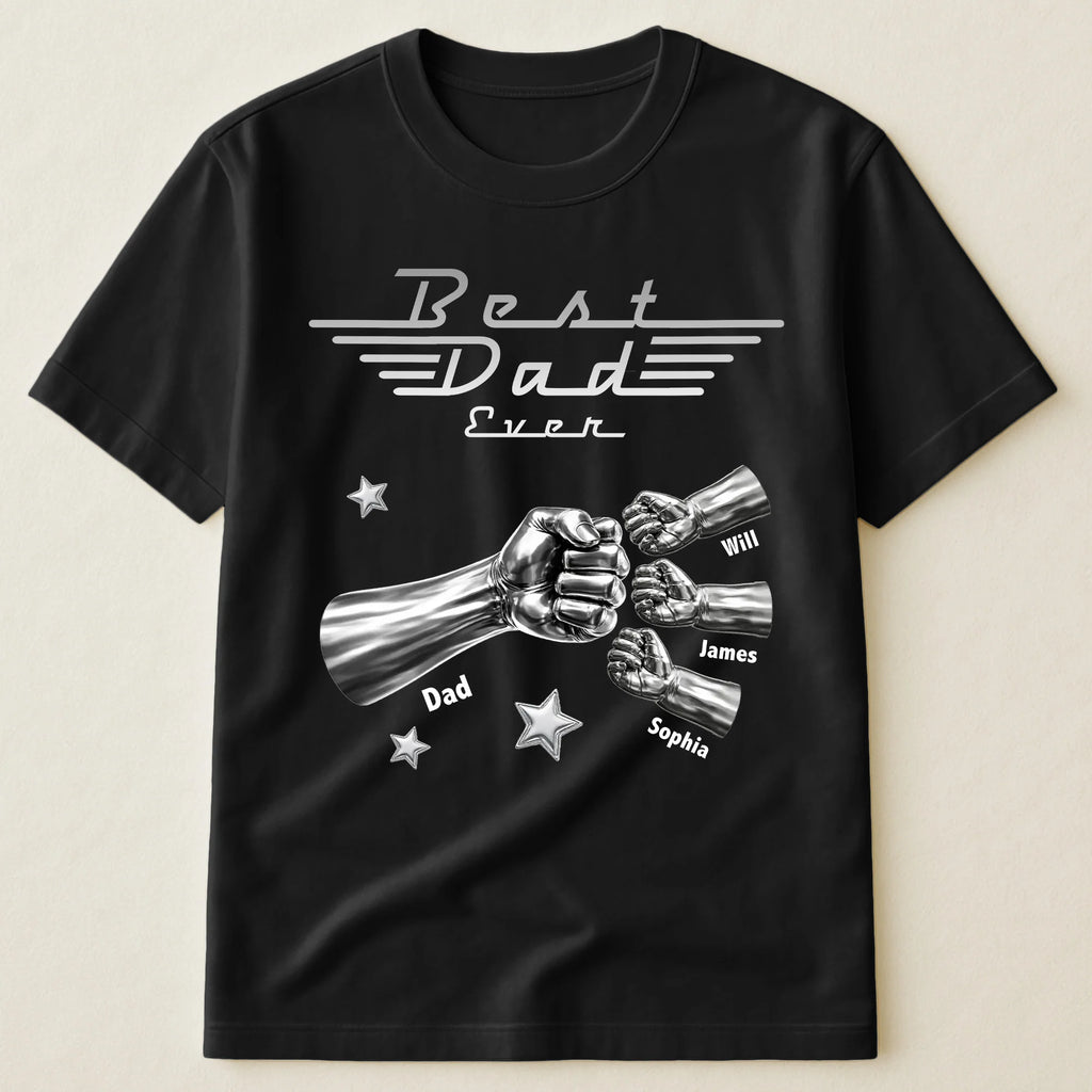 Best Dad Ever, Best Papa Ever - Metalic Fist Bump - Personalized Shirt