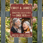Annoying Each Other Since & Still Going Strong Custom Photo Retro Sign - Personalized Metal Sign