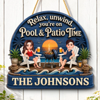 Relax Unwind Pool and Patio Time - Personalized Wooden Sign - Summer Decor Gift for Her, for Him