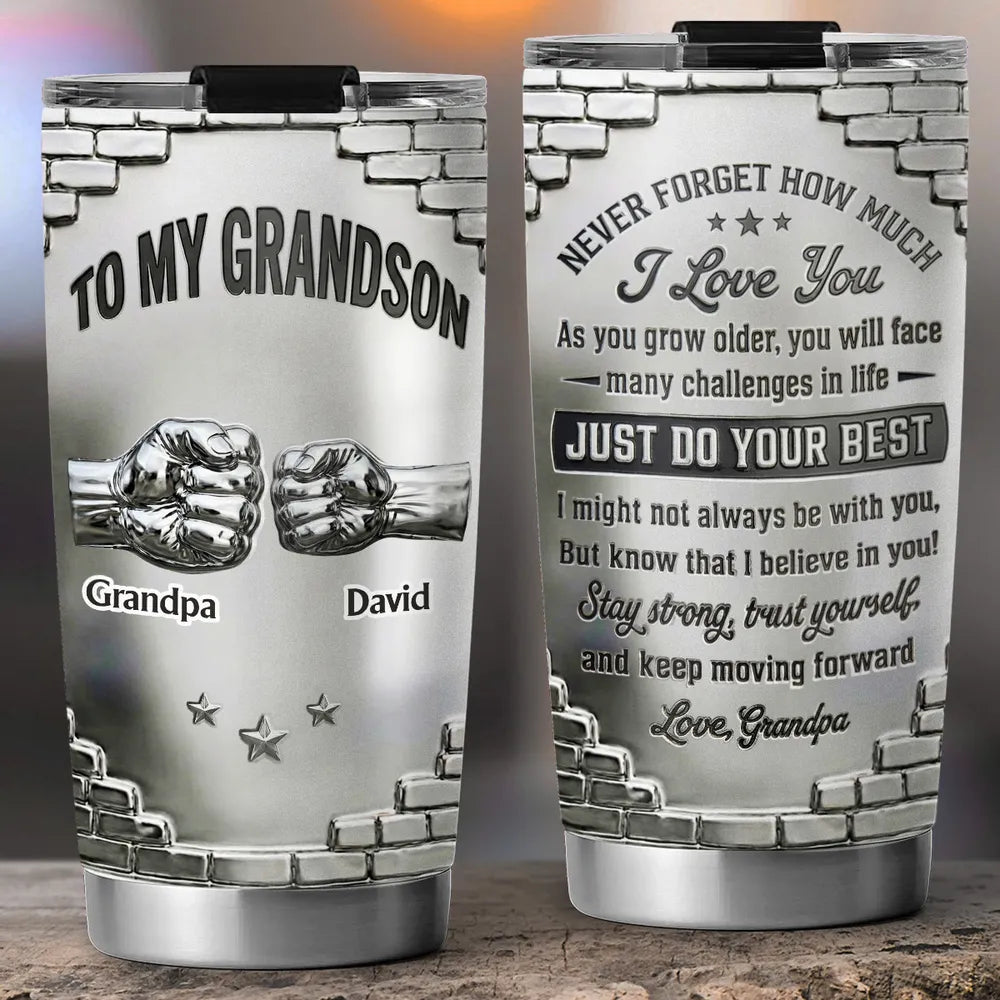 To My Grandson I Believe In You - Personalized 3D Effect Tumbler