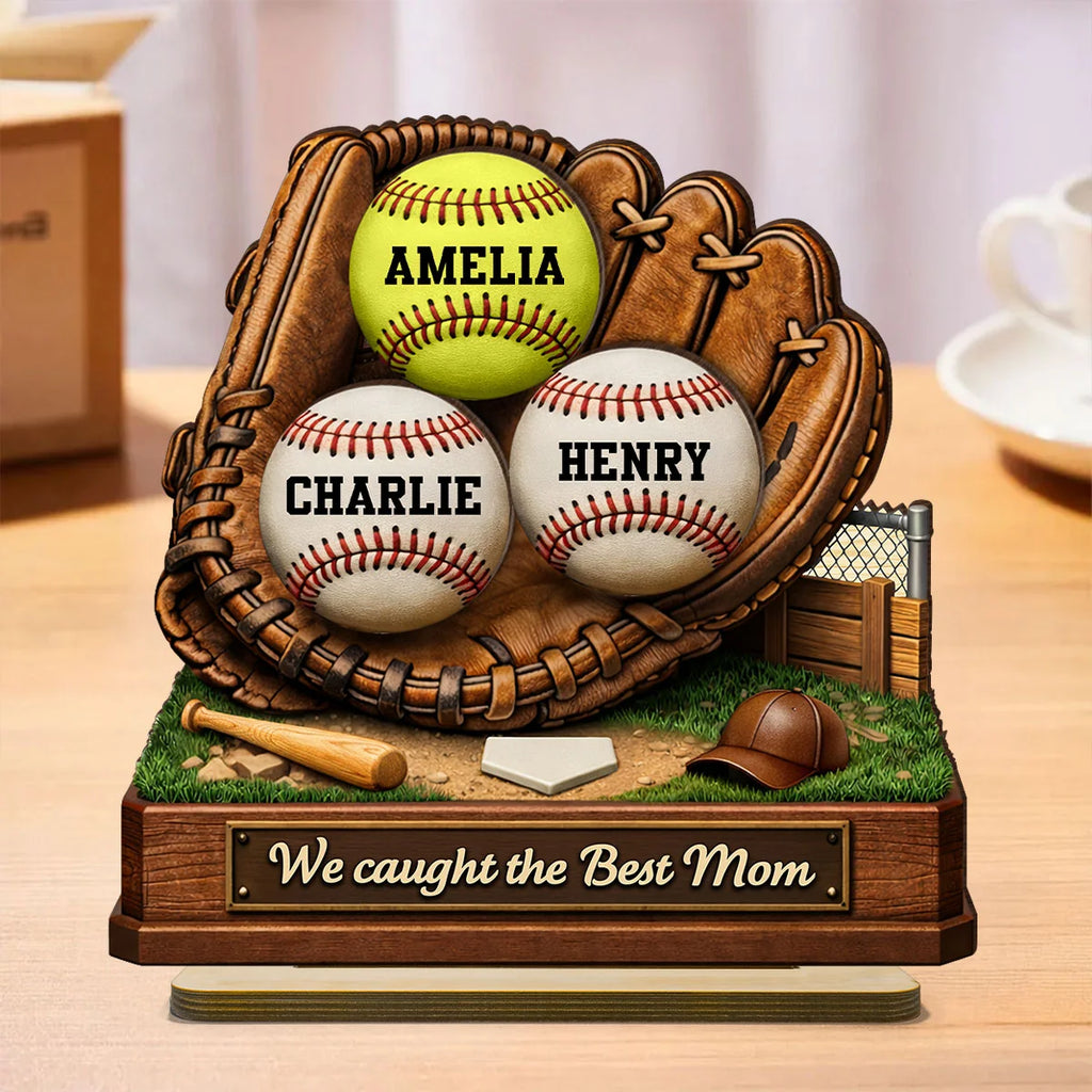 We Caught the Best Mom Baseball - Personalized 2-Layered Wooden Plaque - Sentimental Gift for Mom